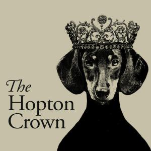 The Hopton Crown - Good To Know