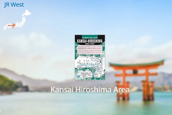 JR Kansai-Hiroshima Area Pass- Setouchi Coastline Day Pass - Shinkansen and Express Train Services