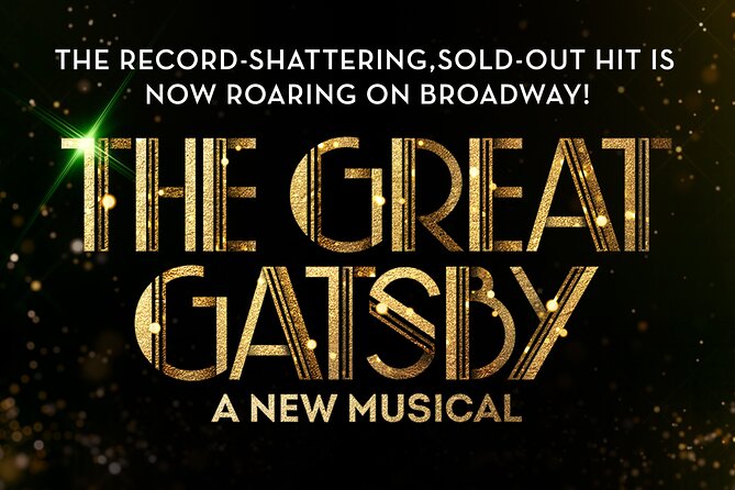 The Great Gatsby on Broadway Ticket - Good To Know