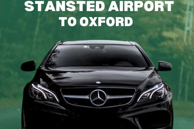 Stansted Airport To Oxford Private Transfer - Detailed Breakdown of the Experience