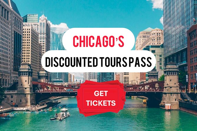 Chicagos Discounted Tour Pass with up to 5 Tours - Good To Know