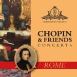 Rome: "Chopin & Italian Friends" Piano Concert - Who Will Love This Concert?