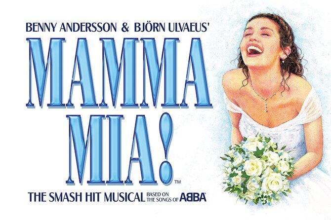 Mamma Mia! on Broadway Ticket - Why Choose Mamma Mia! on Broadway?  