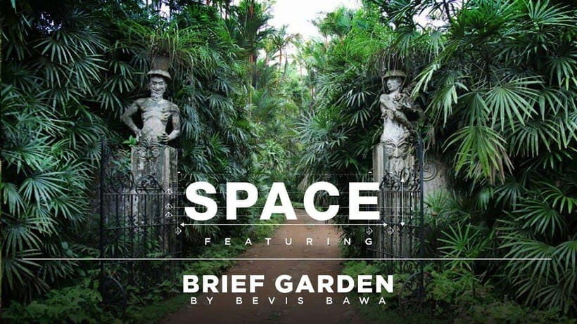 Brief Garden: The Artistic Legacy of Bevis Bawa - Exploring Brief Garden: What You Can Expect