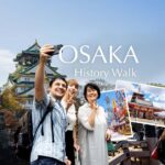 Castle Views and Merchant Tales: Osaka History Walk - An In-Depth Look at the Osaka History Walk