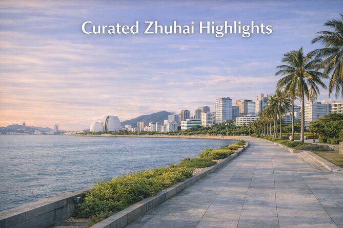 Zhuhai Private Leisure Day Trip with Chauffeur and English Guide - The Sum Up: Who’s This Tour Best For?