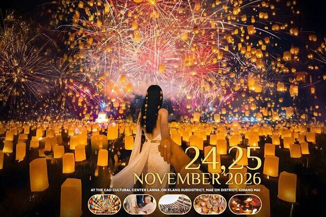 Chiang Mai CAD 2026 Khomloy Yi Peng Sky Lantern Festival Official - The Sum Up