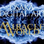Osaka: MIRACLE WORLD Digital Art Admission Pass(E-ticket) - What You Can Expect From MIRACLE WORLD