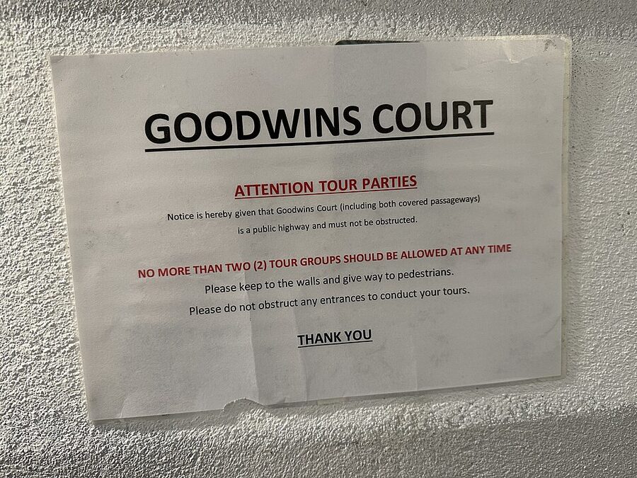 Goodwins Court tour groups please be quiet sign London