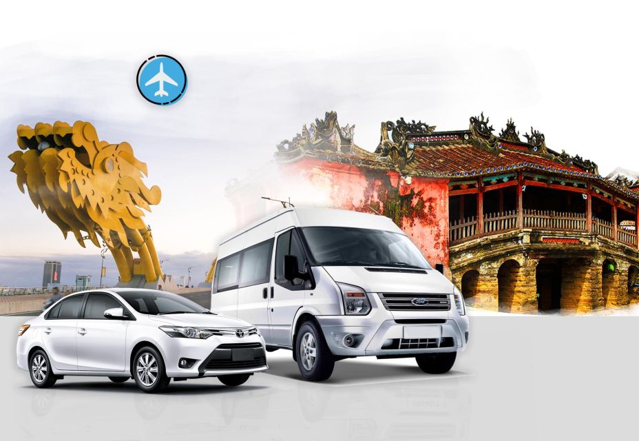 Da Nang Airport: Private Transfer To/From Hoi an City - Excellent Value for Money