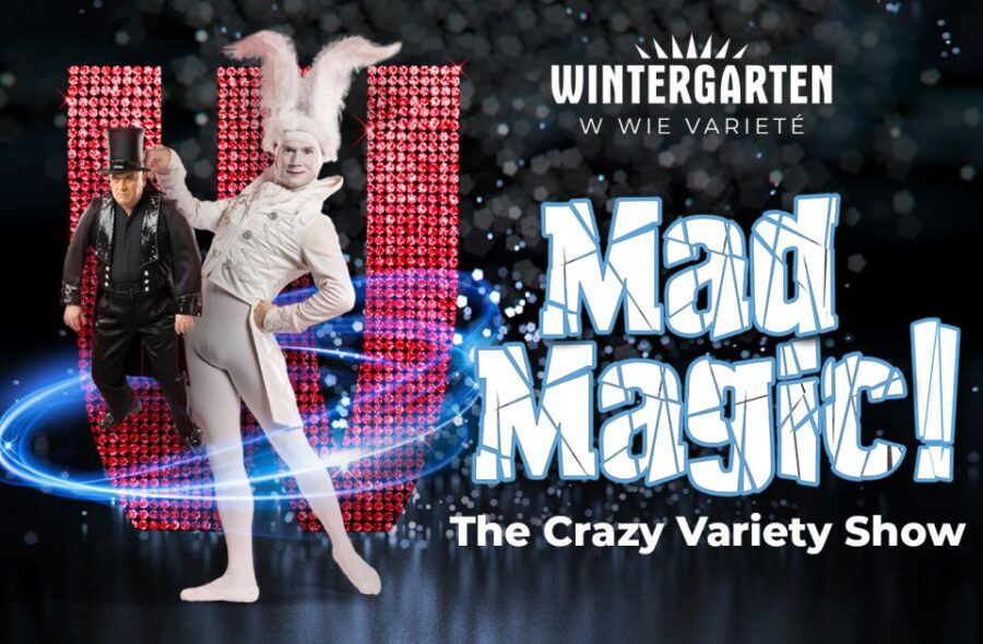 Berlin Wintergarten: Mad Magic Crazy Variety Show Ticket - Good To Know